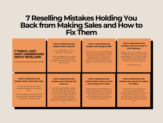 7 Reselling Mistakes Holding You Back from Making Sales and How to Fix Them