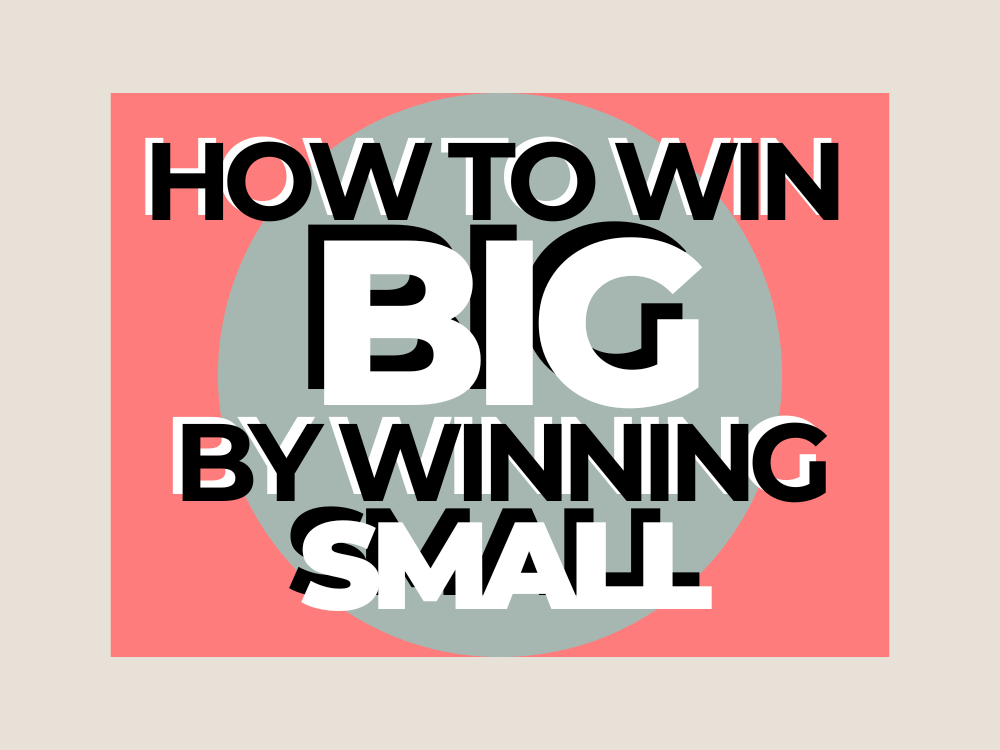 How to Win Big by Winning Small: A Reseller’s Guide to Success